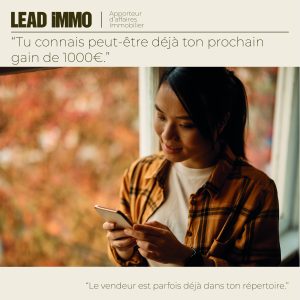 Tu connais peut-être déjà ton prochain gain de 1000€. Illustration d'une mise en relation immobilière permettant à un apporteur d'affaires de percevoir une commission.